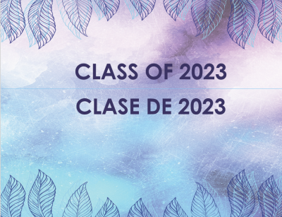 Class of 2023/Clase de 2023