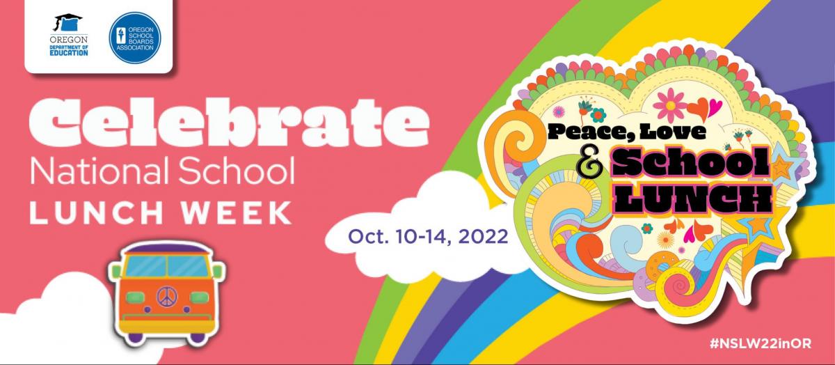 Celebrate National School Lunch Week October 10 to 14