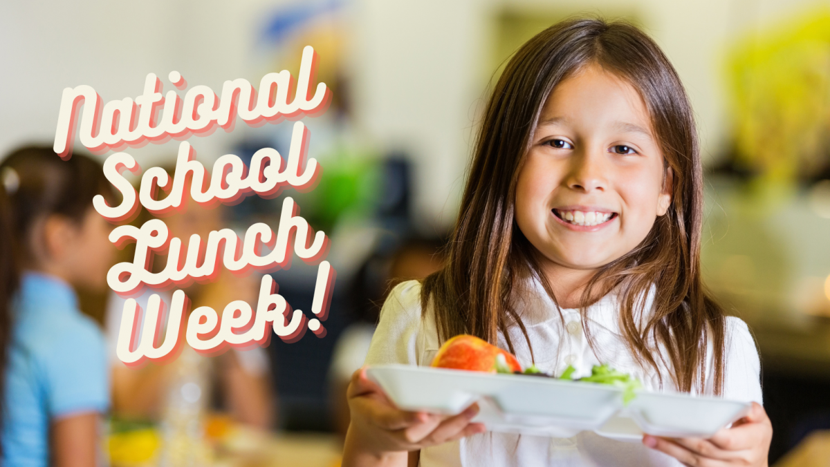 Photo of girl holding lunch, with text - National School Lunch Week